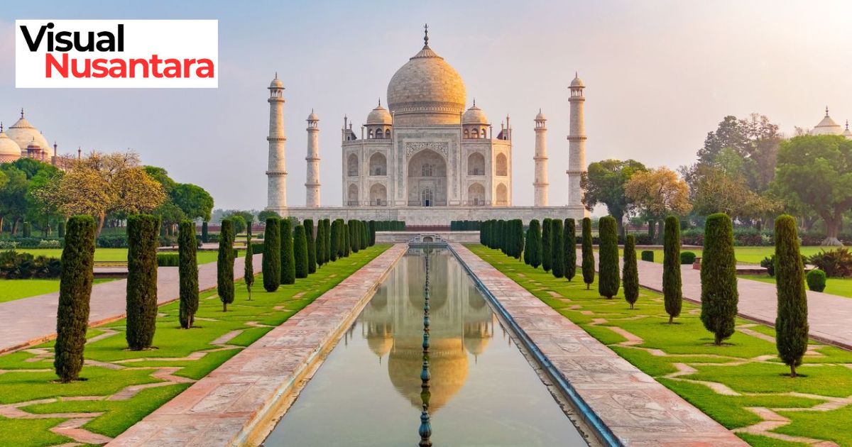 Taj Mahal India Simbol Cinta Abadi & Keindahan Arsitektur Dunia