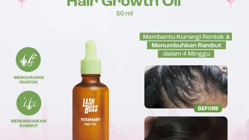 Solusi Terbaik Mengatasi Rambut Rontok dengan LashBoss Rosemary Hair Growth Oil